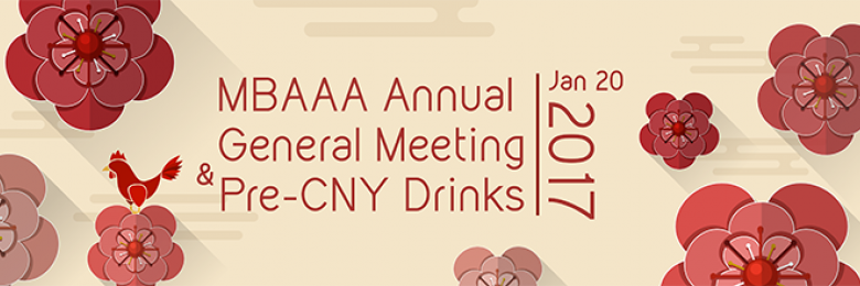 MBAAA Annual General Meeting 2017 and pre-CNY drinks