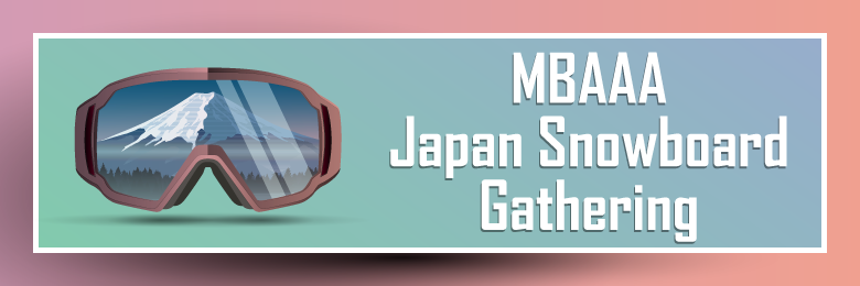 MBAAA Japan Snowboard Gathering