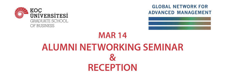 GNAM Alumni Networking Seminar & Reception@Istanbul