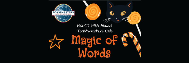 MBA Alumni Toastmasters Club Meeting — Magic of Words
